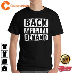 Black By Popular Demand Trendy Unisex T-Shirt