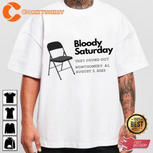 Bloody Saturday They Found Out Montgomery Brawl T-shirt