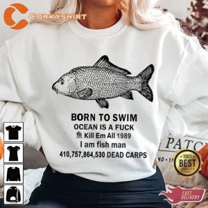 Born To Swim Ocean Is A Fck Funny Sweatshirt