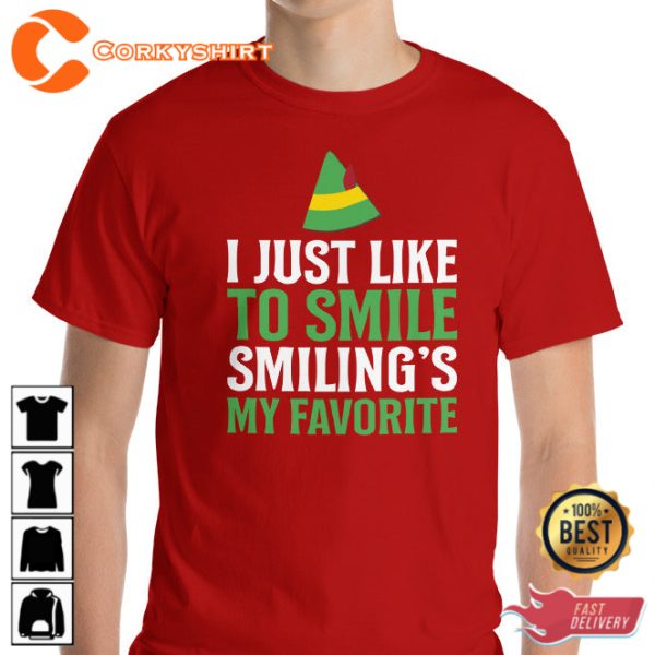 Christmas Elf I Just Like To Smile Smiling Is My Favorite Xmas Motivational T-Shirt