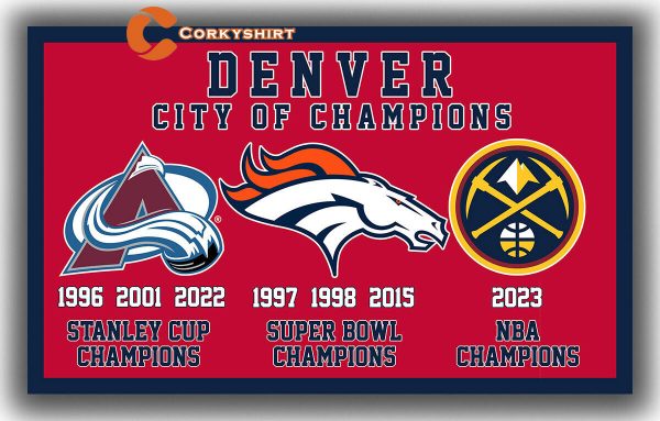Denver City Of Champions Flag Avalanche Broncos Nuggets Banner Flag