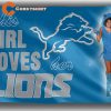 Detroit Lions Football Flag This Girl Loves her LIONS Best banner