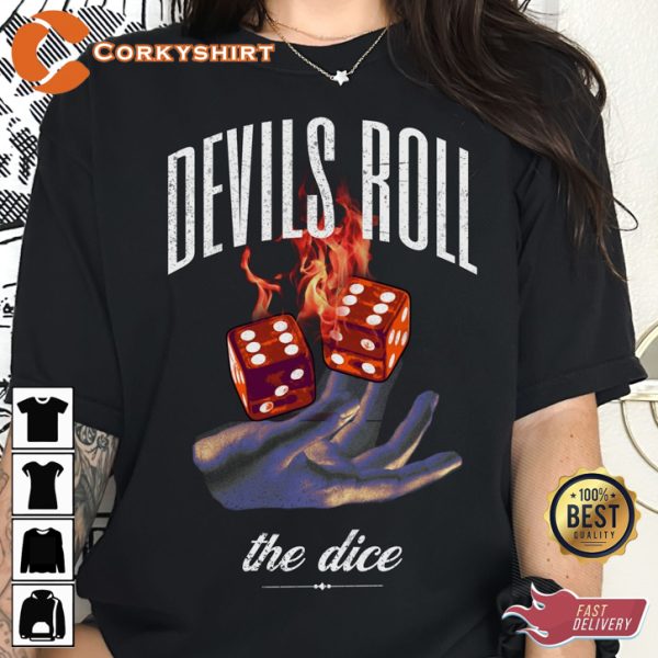 Devils Roll The Dice Comfort Colors Music Fans Graphic T-shirt