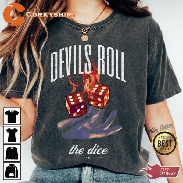Devils Roll The Dice Comfort Colors Music Fans Graphic T-shirt