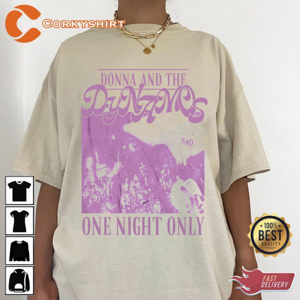 Donna The Dynamos One Night Only Sweatshirt