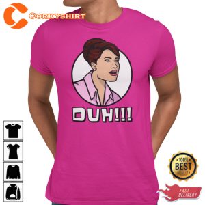 Duh Cheryl Tunt Archer Series Trendy Unisex T-Shirt