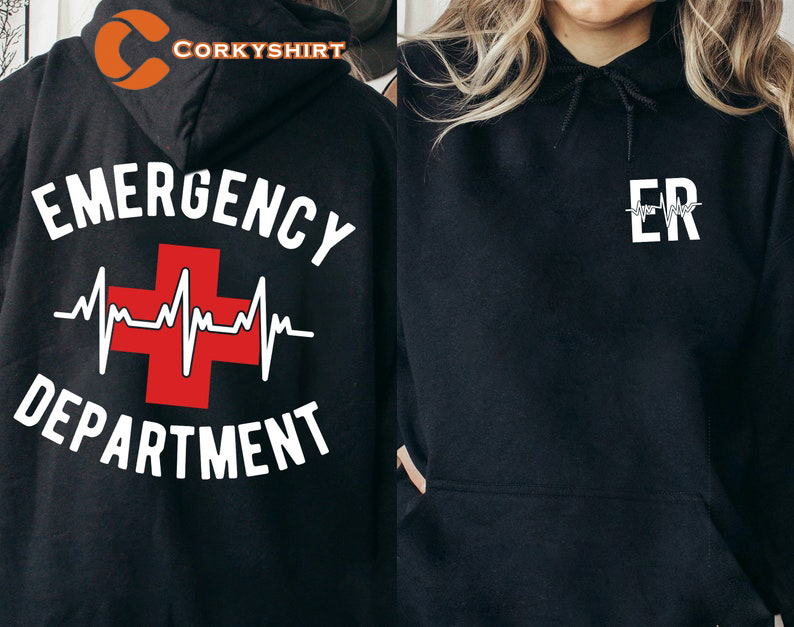 Emergency Department Tee, ER Nurse Hoodie Sweatshirts