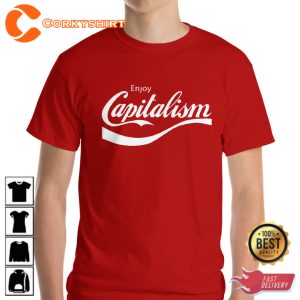 Enjoy Capitalism Coca Cola Logo Parody Trendy Unisex T-Shirt