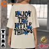 Enjoy The Little Things Hoodie Sweatshirt