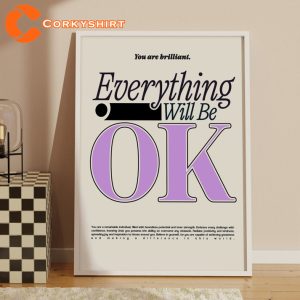 Everything Will Be OK Positive Print Trendy Wall Art Aesthetic Poster