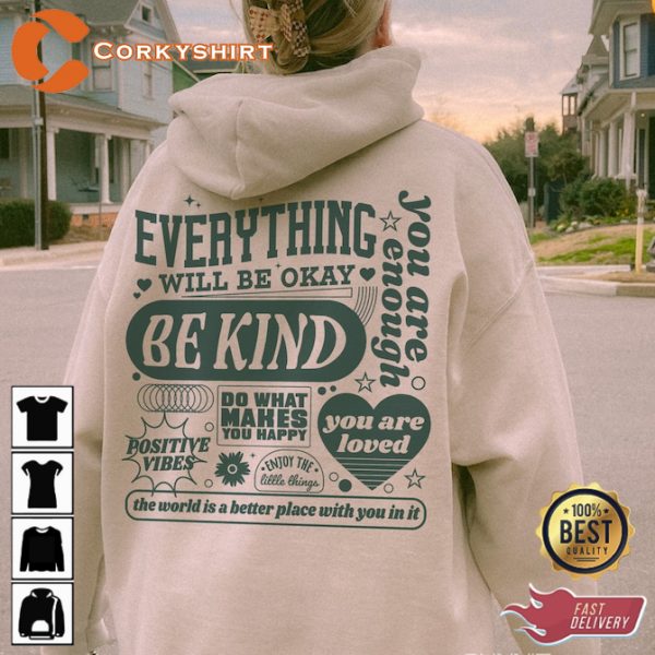 Everything Will Be Okay Mental Health Positive Aesthetic Hoodie