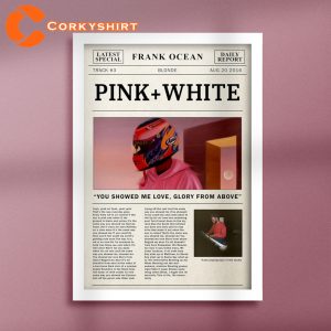 Frank Ocean Pink White Lyric Newspaper Print Wall Art Poster