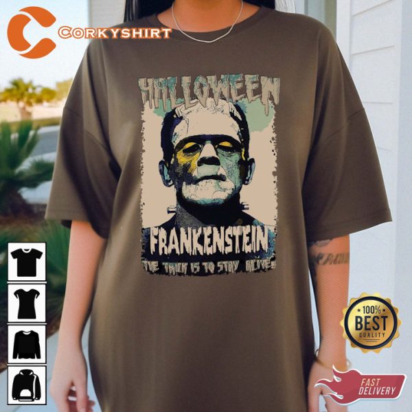 Frankenstein Just Trying To Keep It Together Stay Alive Halloween Horror Inspired T-Shirt