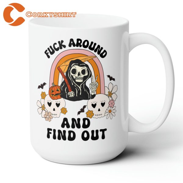 Fvck Around And Find Out Funny Fall Campfire Mug