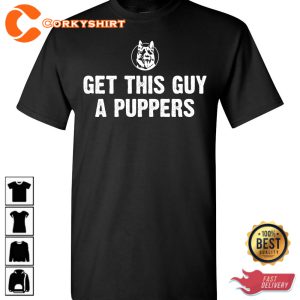 Get This Guy A Puppers Trendy Unisex T-Shirt