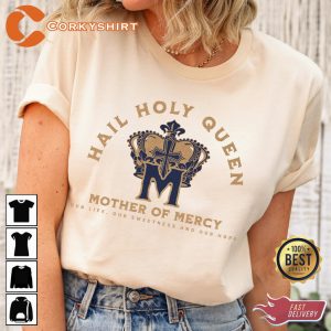 Hail Holy Queen Mother Of Mercy Our Life Our Sweetness Our Hope Trendy T-Shirt