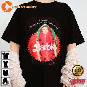 Harry Styles This Barbie Is A Watermelon Funny Designed T-shirt