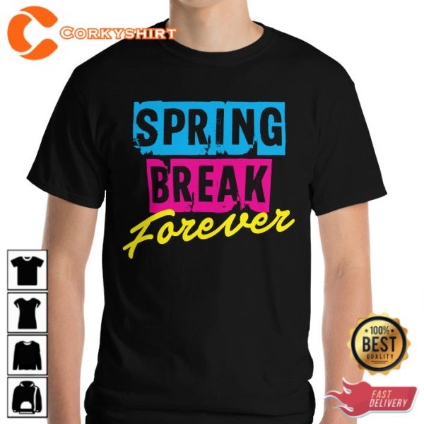 Heavy Gildan Spring Break Forever T-Shirt