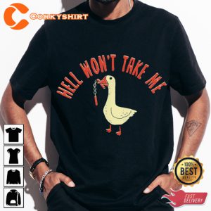 Hell Wont Take Me Duck Unisex T-shirt
