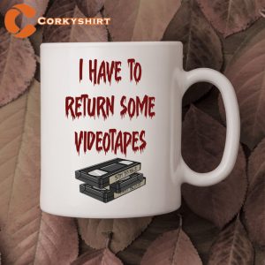 I Have To Return Some Videotapes American Psycho Gift Coffee Mug