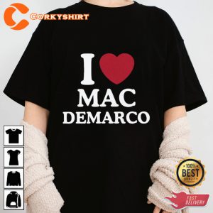 I Love Mac Demarco Fanwear Unisex T-shirt