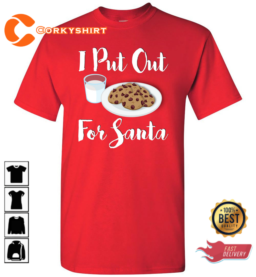 I Put Out For Santa Funny Xmas Trendy T-Shirt