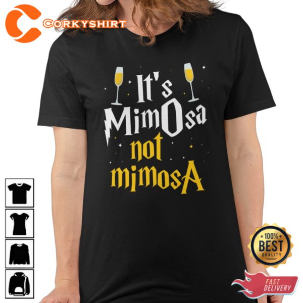 Its Mimosa Not Mimosa Harry Potter Hermione Funny T-Shirt
