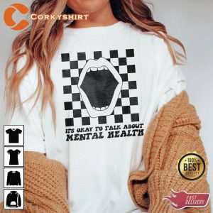 Its Okay To Talk About Mental Health T-Shirt