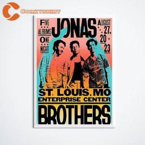 Jonas Brothers Enterprise Center St Louis Five Album One Night Poster