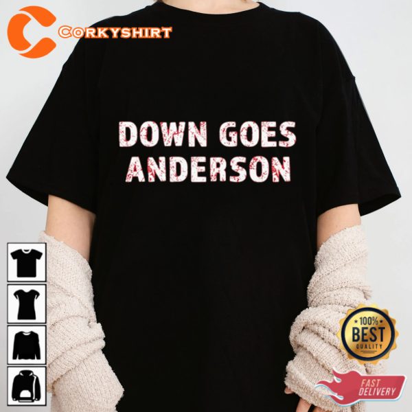 Jose Punch Down Goes Anderson Trendy Unisex T-shirt
