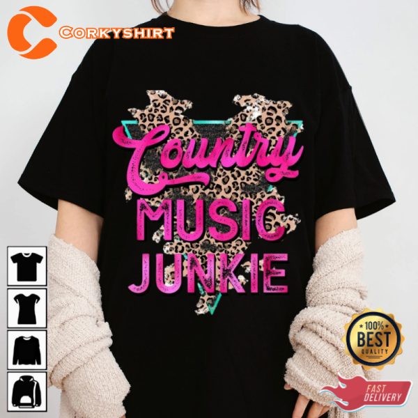 Junkie Leopard Pattern Designed Country Music Junkie Outfit T-Shirt