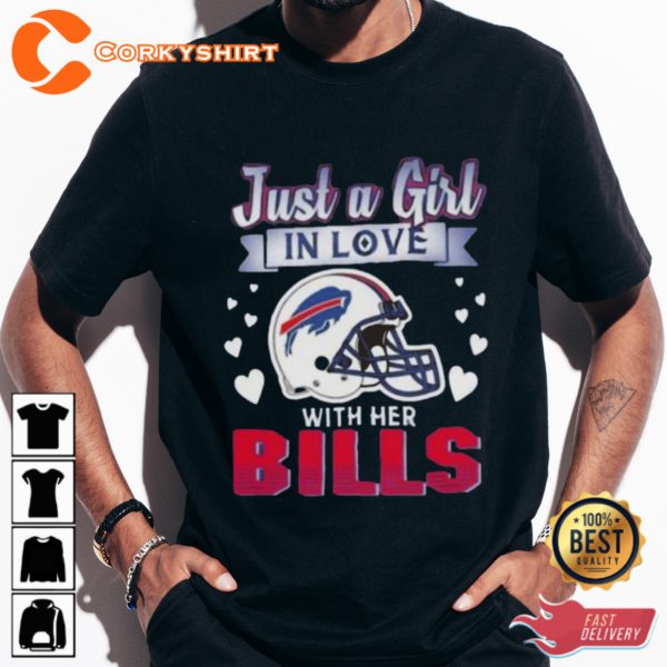 Just A Girl In Love With Her Buffalo Bills Football Enthusiast T-shirt