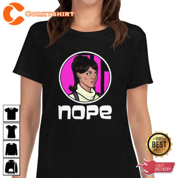Lana Nope Archer Funny Trendy Unisex T-Shirt
