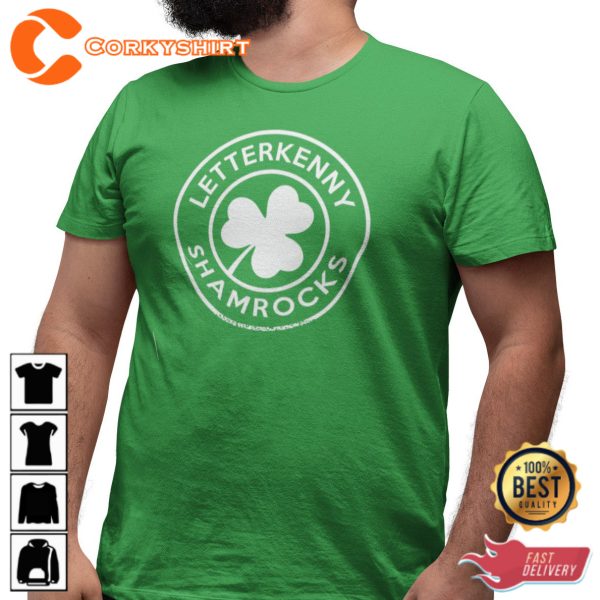 Letterkenny Shamrocks St Patricks Day Trendy Unisex T-Shirt