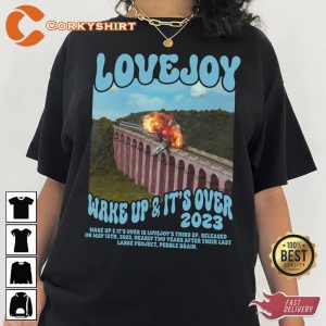 Lovejoy Band Tour Wake It Up Its Over 2023 T-Shirt