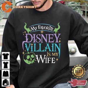 My Favorite Disney Villain Is My Wife Funny Disney Villains Halloween Sweatshirt
