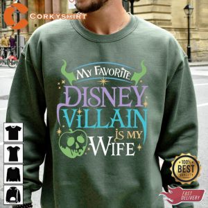 My Favorite Disney Villain Is My Wife Funny Disney Villains Halloween Sweatshirt
