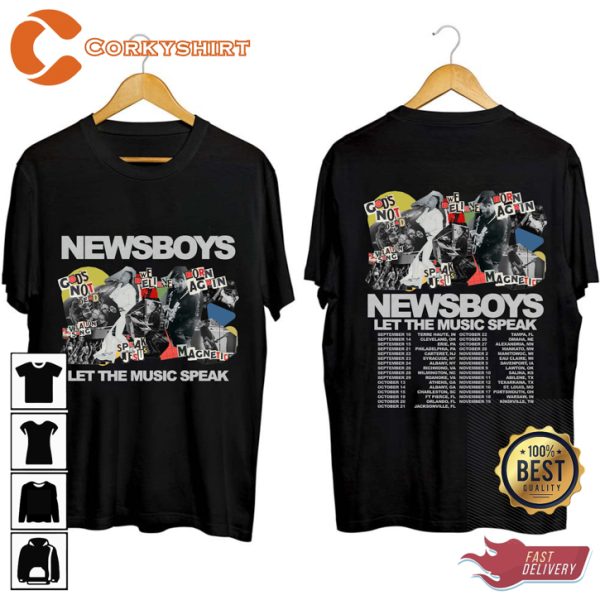 Newsboys 2023 Let The Music Speak Tour Newsboys Band Fanwear Style Fashion T-Shirt
