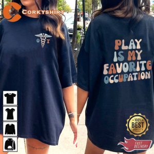 Play Is My Favorite Occupation Sweatshirt