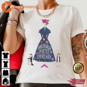 Practically Perfect Disney Mary Poppins Magic Kingdom Edition T-shirt