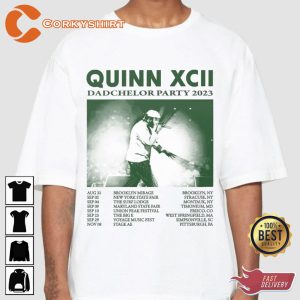 Quinn XCII Dadchelor Party Tour Dates 2023 T-shirt