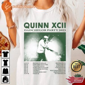 Quinn XCII Dadchelor Party Tour Dates 2023 T-shirt