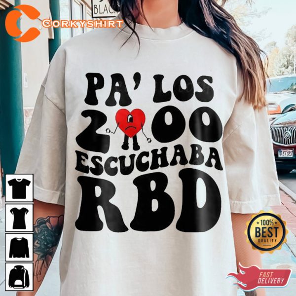 Rebelde 2000s Escuchaba Rbd 2023 Tour Bad Bunny Concert T-Shirt