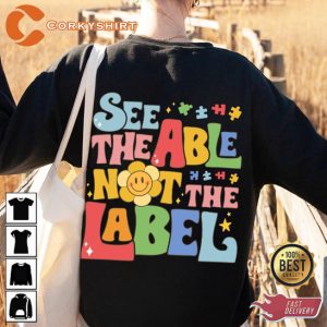 See the Able Not the Label Autism Awareness Be Kind Teacher Sweatshirt