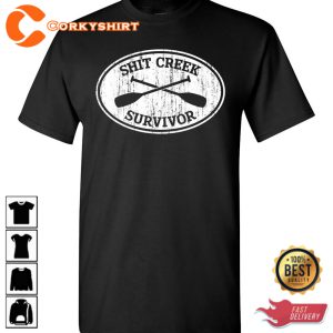 Shit Creek Survivor Paddle Kayak T-Shirt