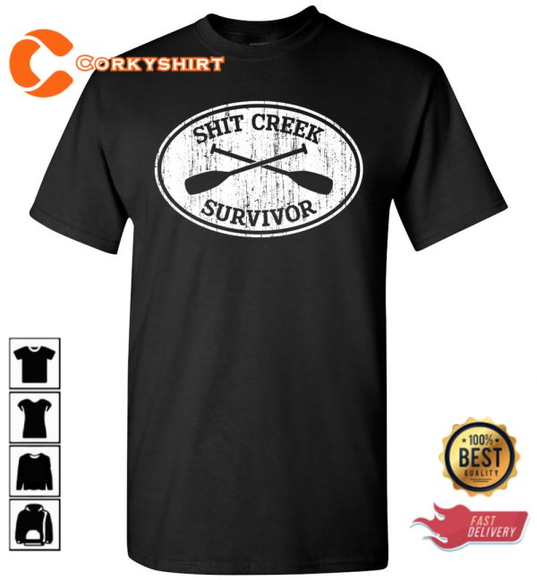 Shit Creek Survivor Paddle Kayak T-Shirt