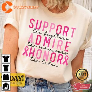 Support Admire Honor Shirt Pink Ribbon Breast Cancer Hoodie
