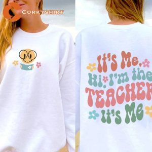 Teacher Day Sweatshirt Groovy Teacher Hoodie, Its Me Im the Teacher T-Shirt