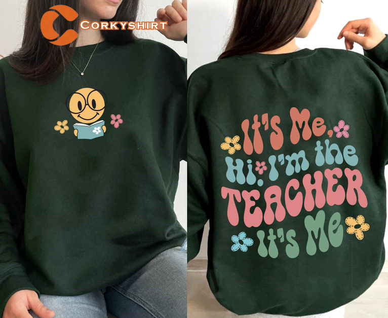 Teacher Day Sweatshirt Groovy Teacher Hoodie, Its Me Im the Teacher T-Shirt