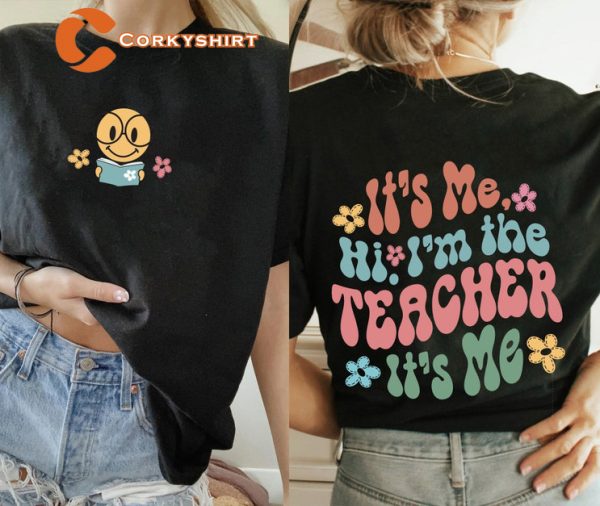 Teacher Day Sweatshirt Groovy Teacher Hoodie, Its Me Im the Teacher T-Shirt